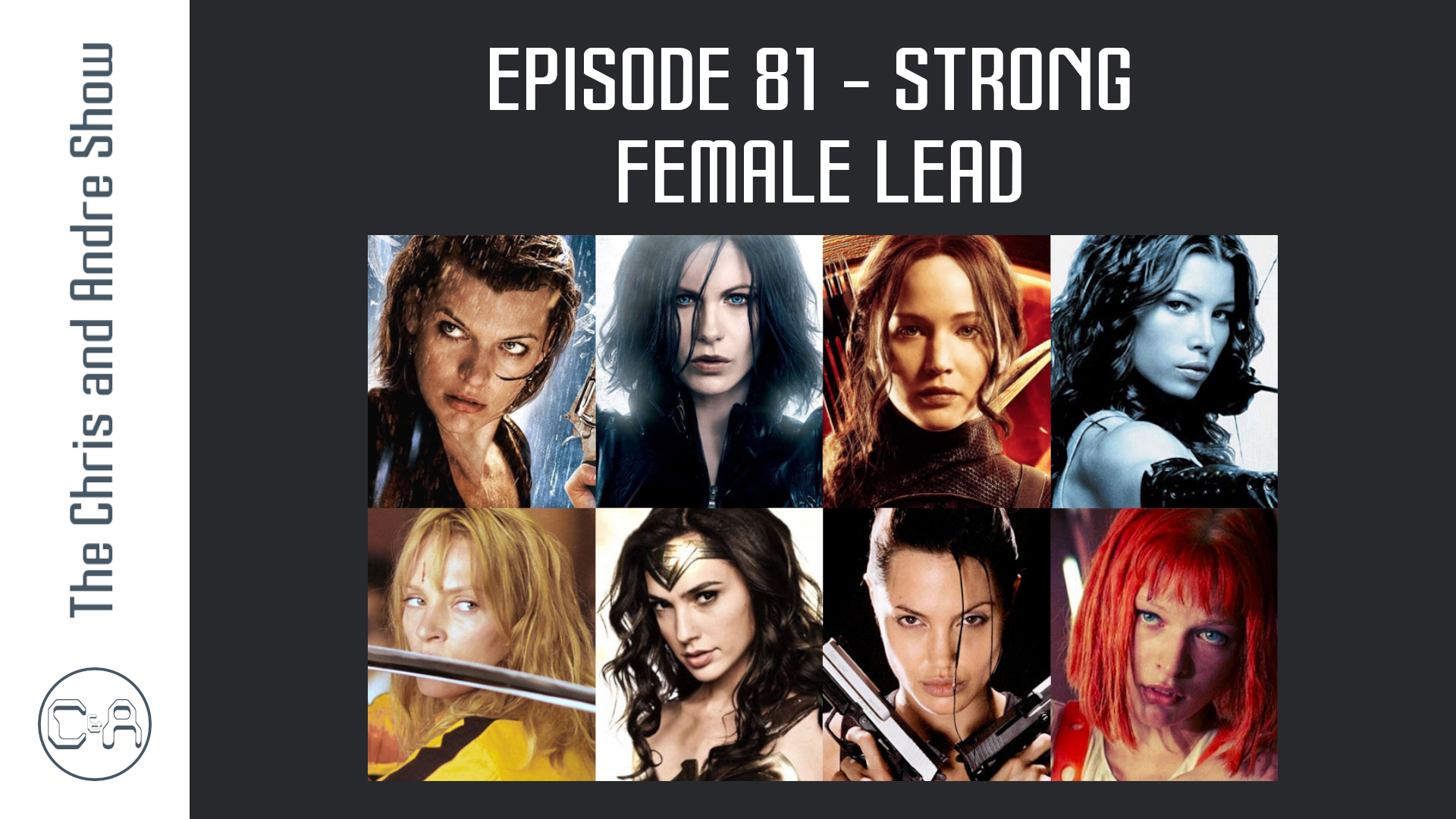 Episode 81 - Strong Female Lead